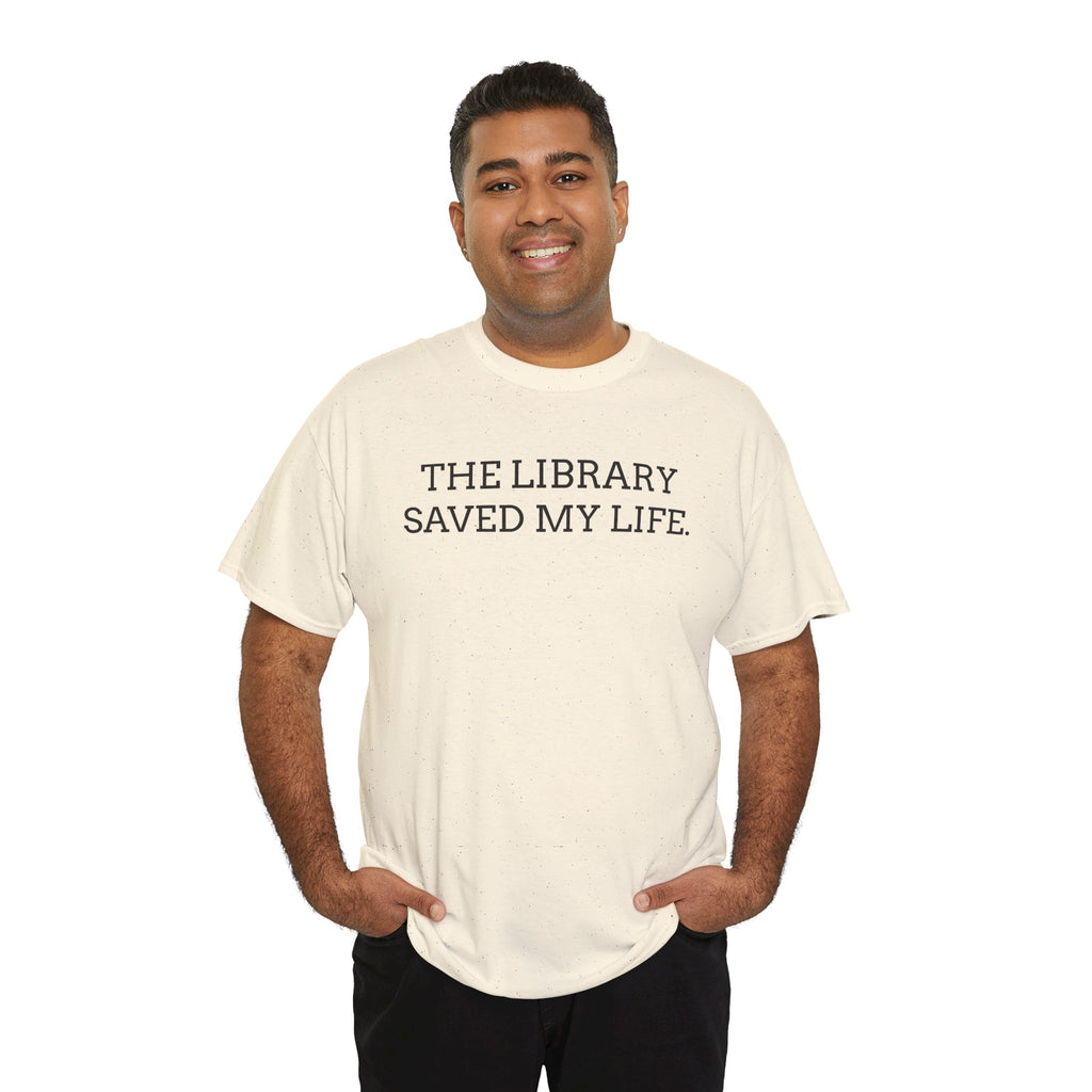 Library Saved My Life T-Shirt — Literary Quote Tee for Book Lovers