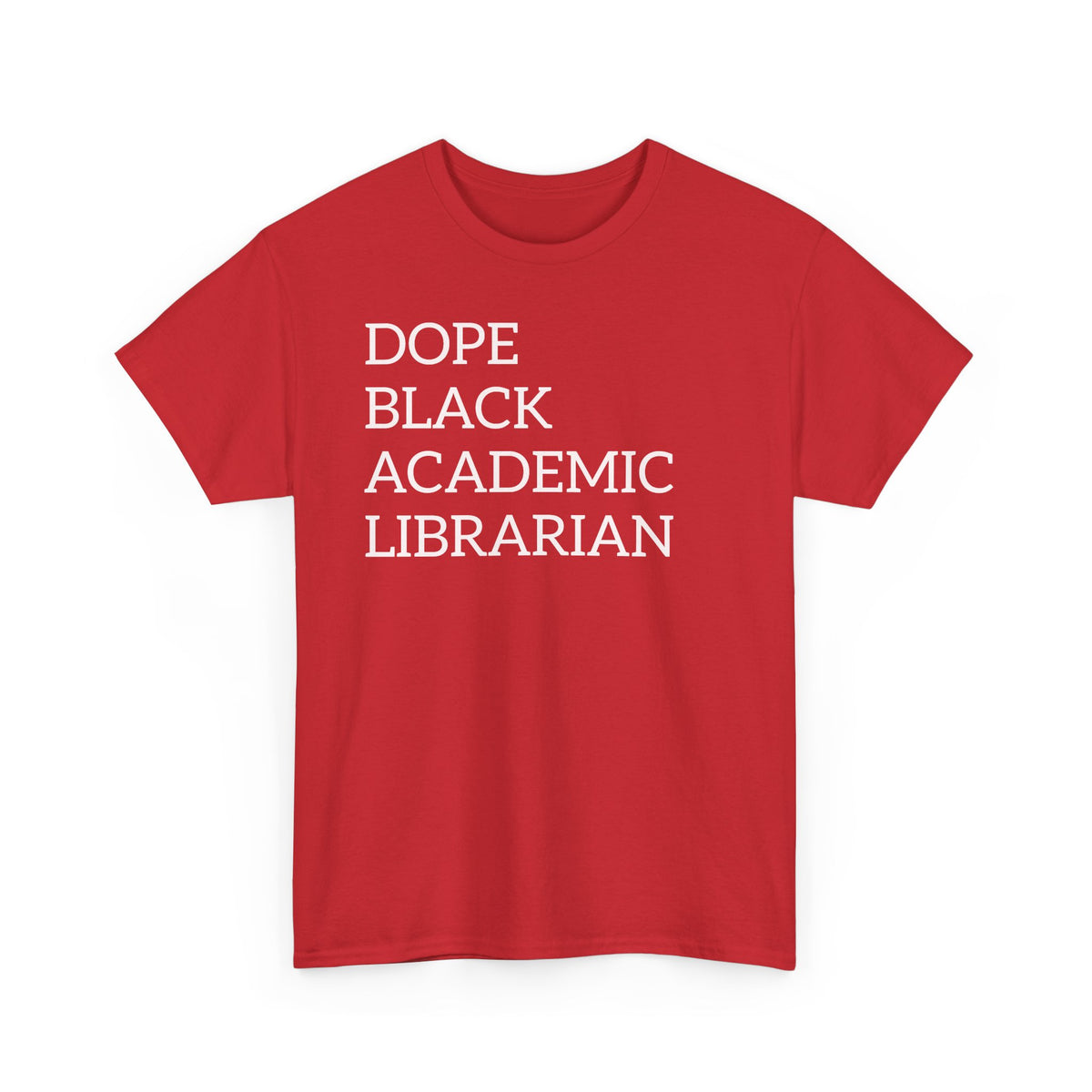 Dope Black Academic Librarian T-Shirt