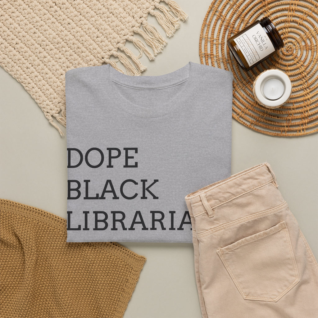Dope Black Librarian T-Shirt — Bold Text Tee for Black Librarians, Gift for Library Professionals