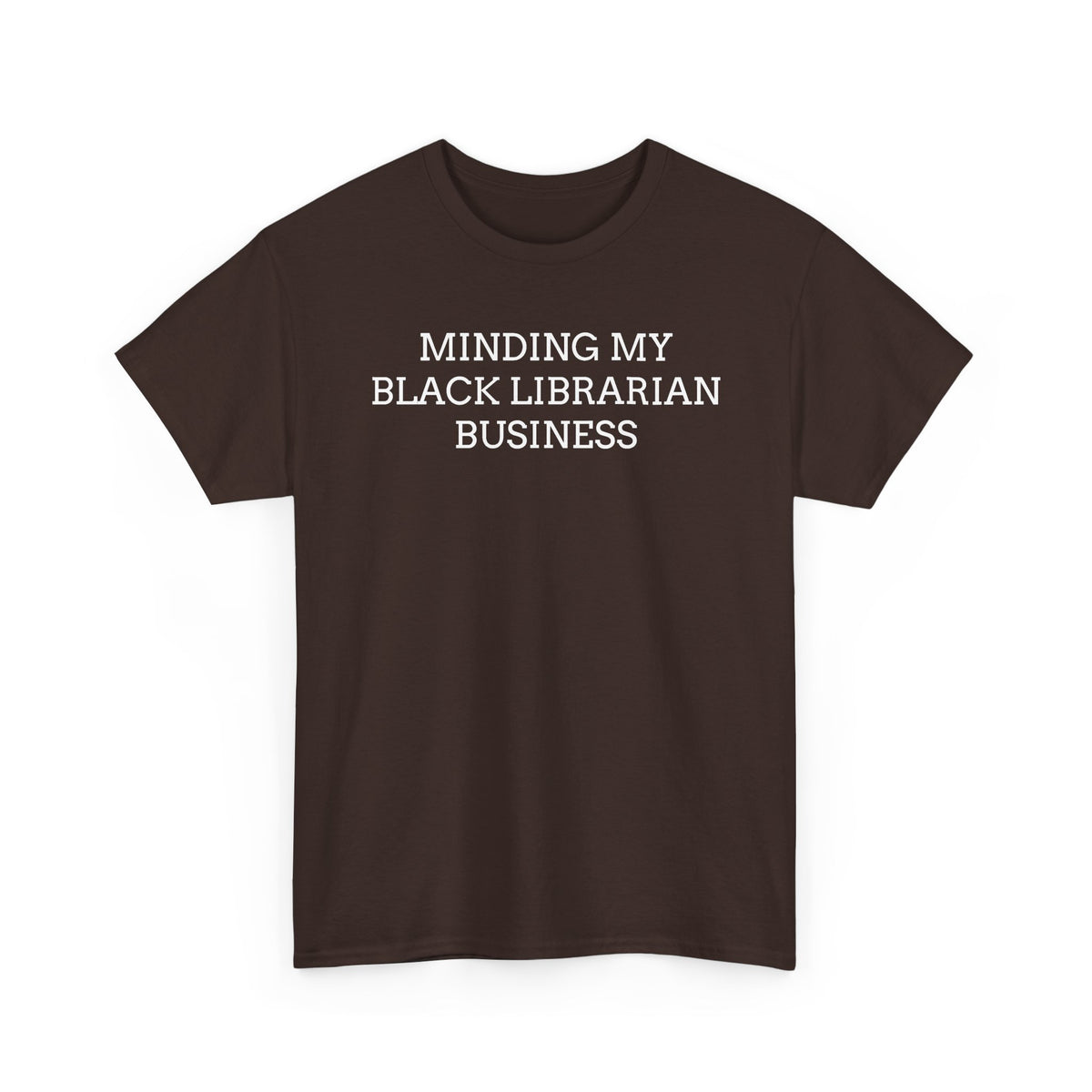 Minding My Black Librarian Business T-Shirt