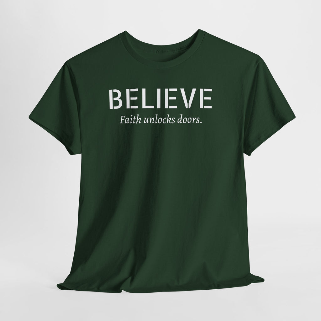 Believe Faith T‑Shirt — "Believe: Faith Unlocks Doors" Inspirational Tee