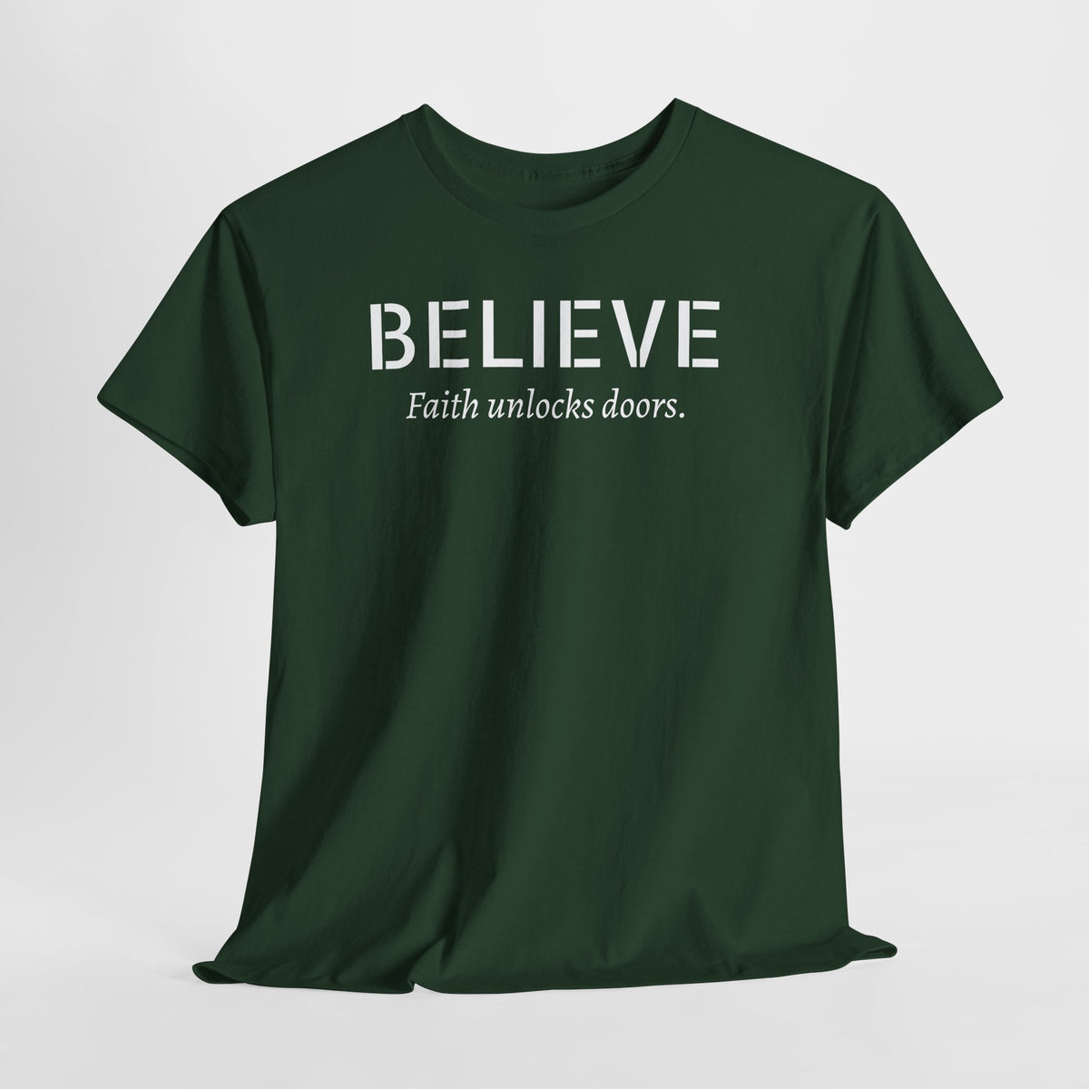 Believe Faith T‑Shirt — "Believe: Faith Unlocks Doors" Inspirational Tee