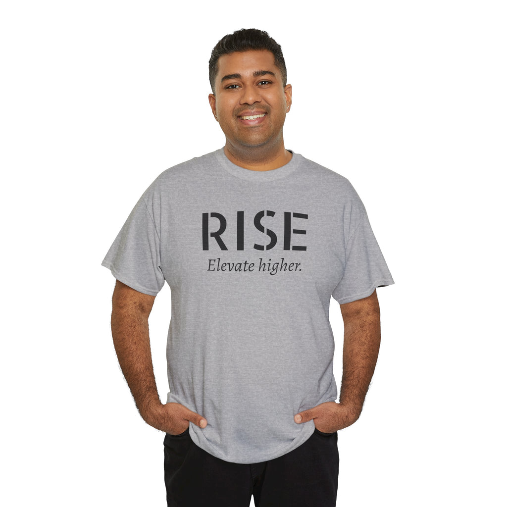 Rise "Elevate Higher" T-Shirt — Inspirational Motivational Tee