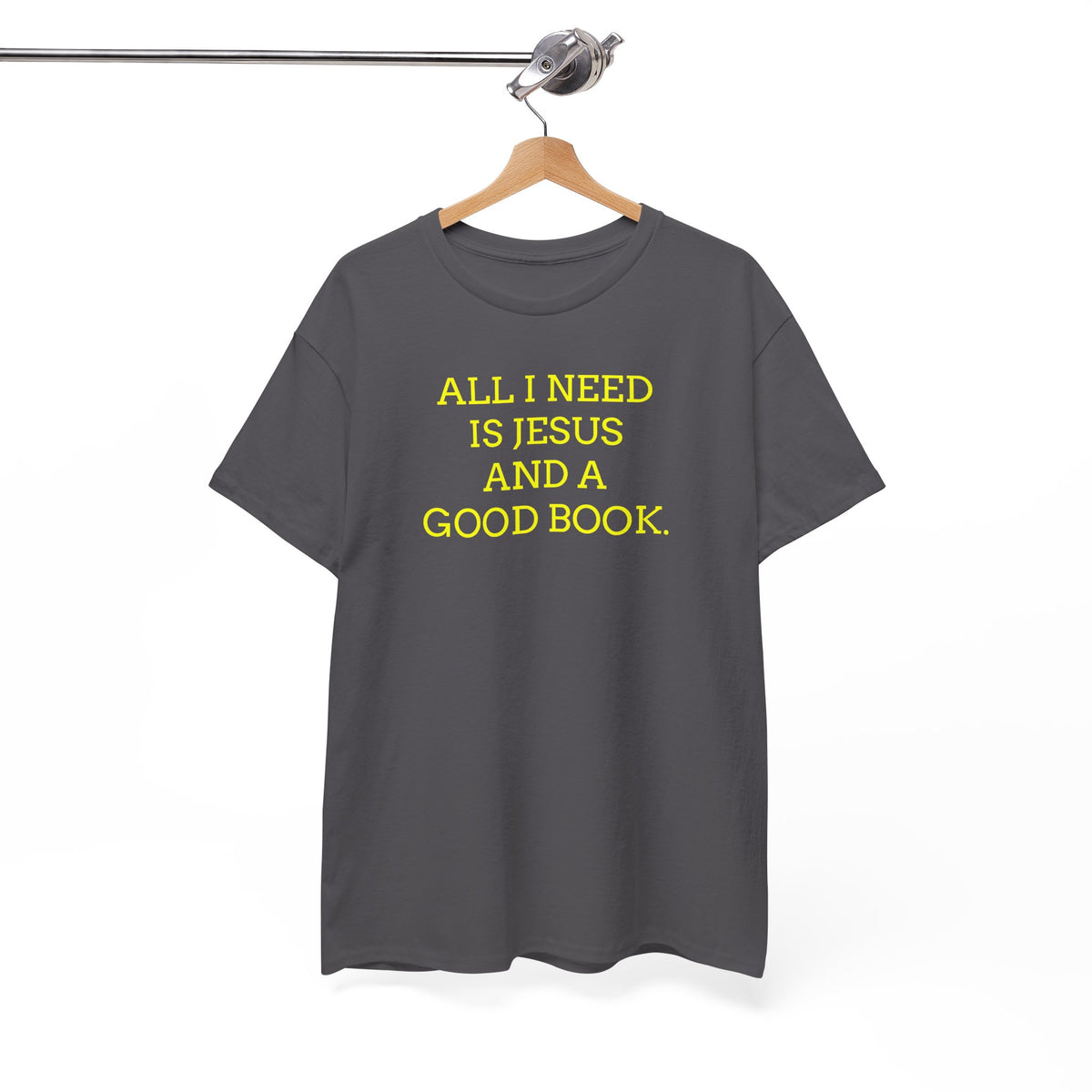"All I Need Is Jesus and a Good Book" Faith Tee - Christian T‑Shirt