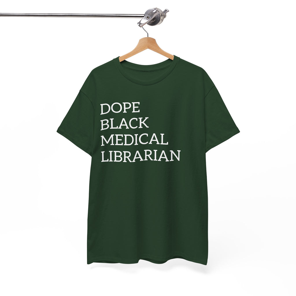 Dope Black Medical Librarian T-Shirt