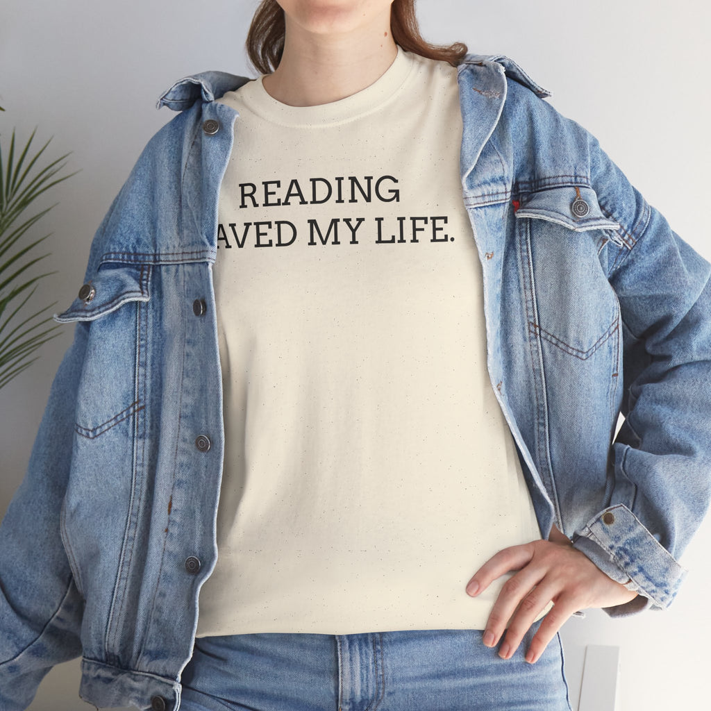 Reading Saved My Life Tee