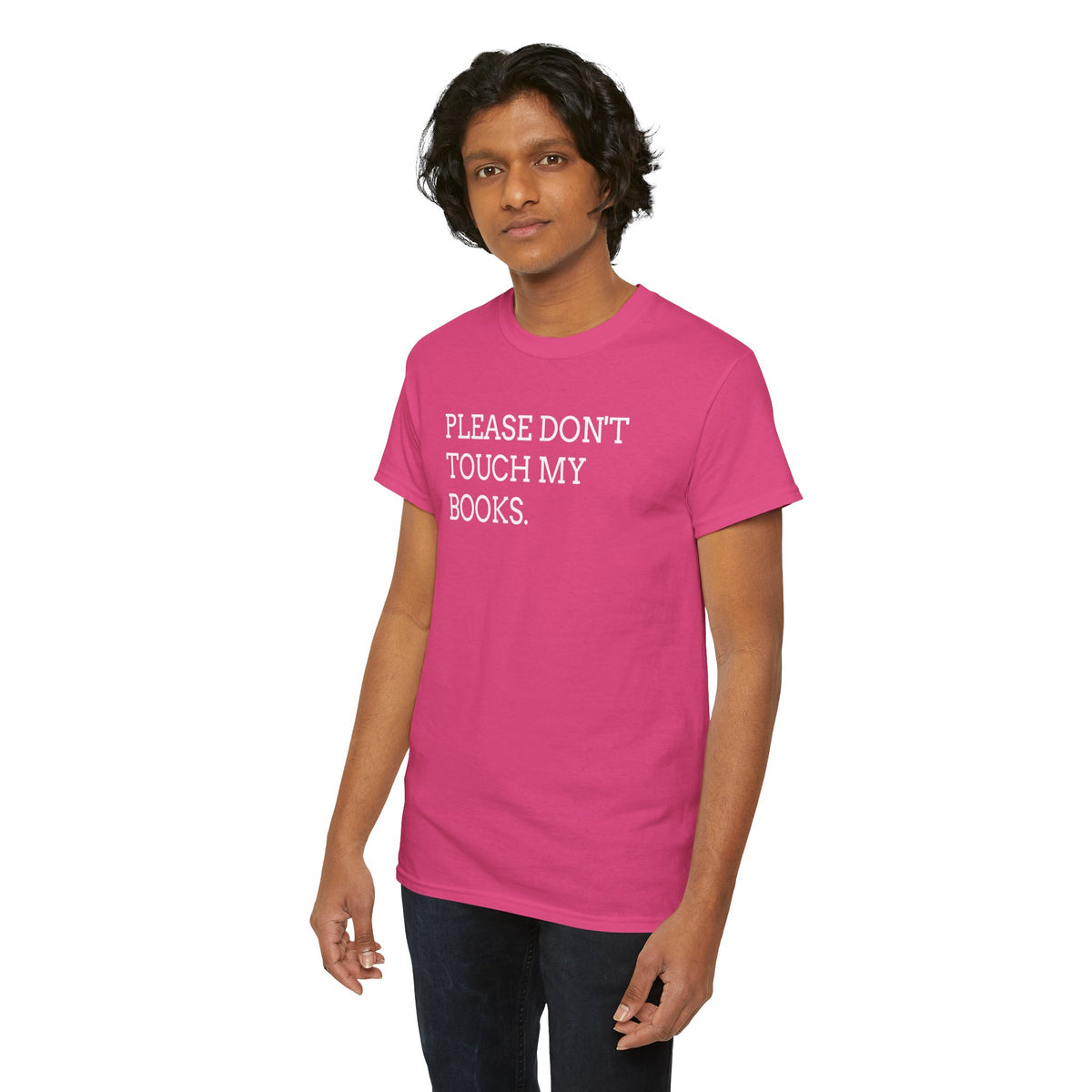 Please Don’t Touch My Books T-Shirt — Funny Book Lover Tee