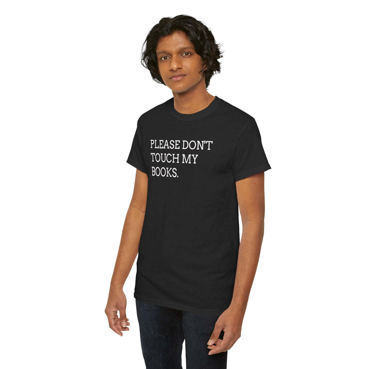 Please Don’t Touch My Books T-Shirt — Funny Book Lover Tee