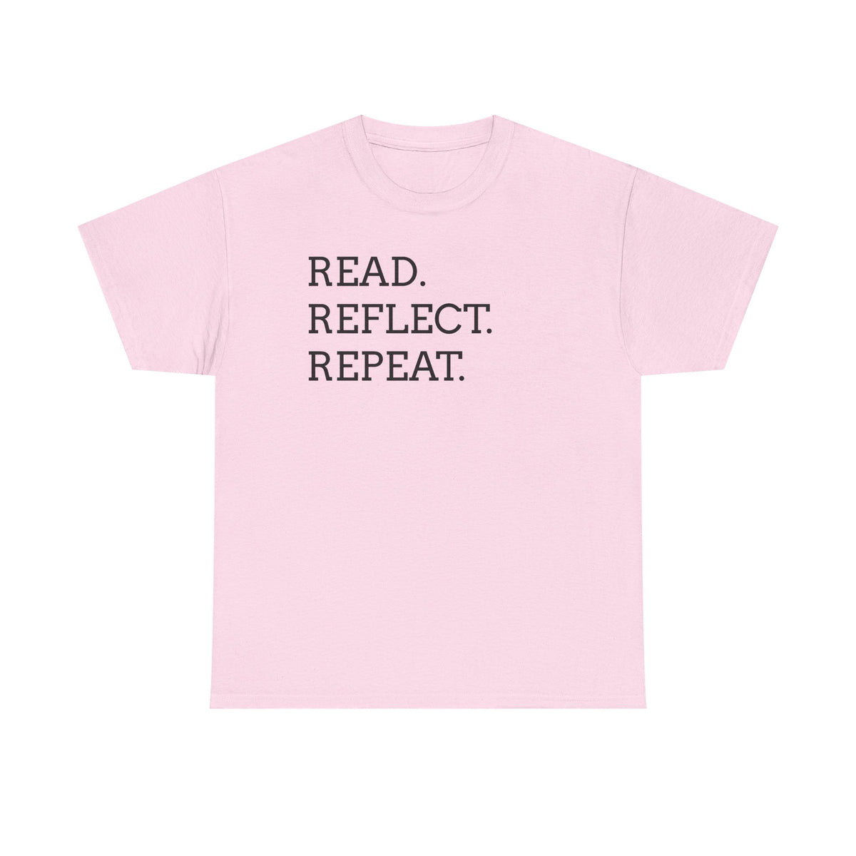 Read. Reflect. Repeat. T-Shirt — Minimalist Literary Tee for Book Lovers