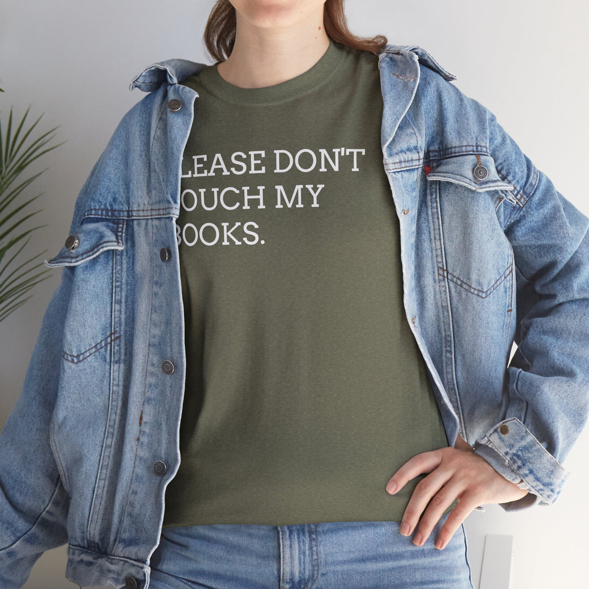 Please Don’t Touch My Books T-Shirt — Funny Book Lover Tee