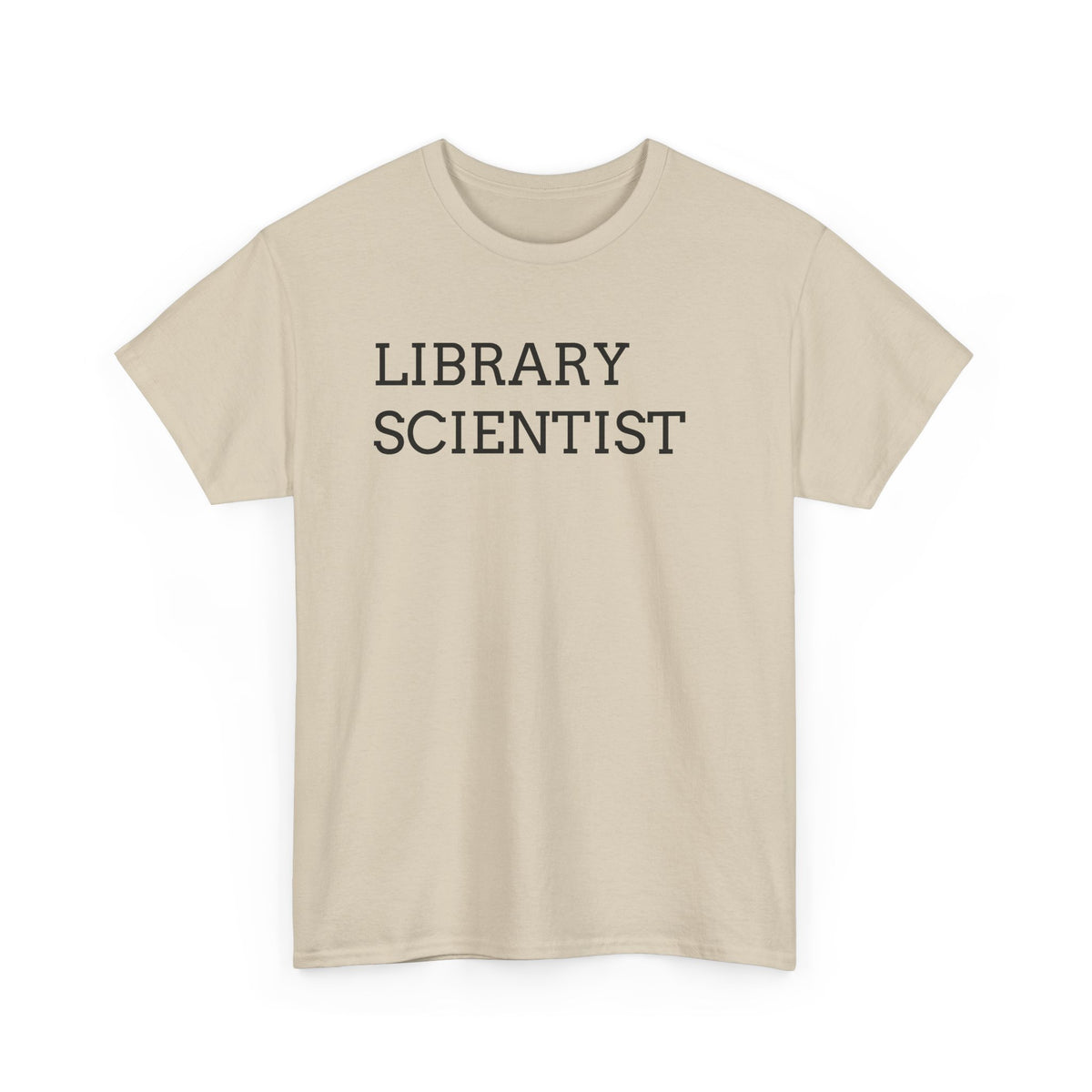 Library Scientist T-Shirt — Funny Book Lover Tee for Librarians & Researchers