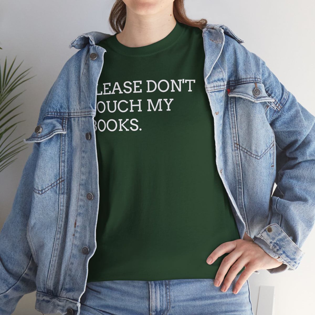 Please Don’t Touch My Books T-Shirt — Funny Book Lover Tee