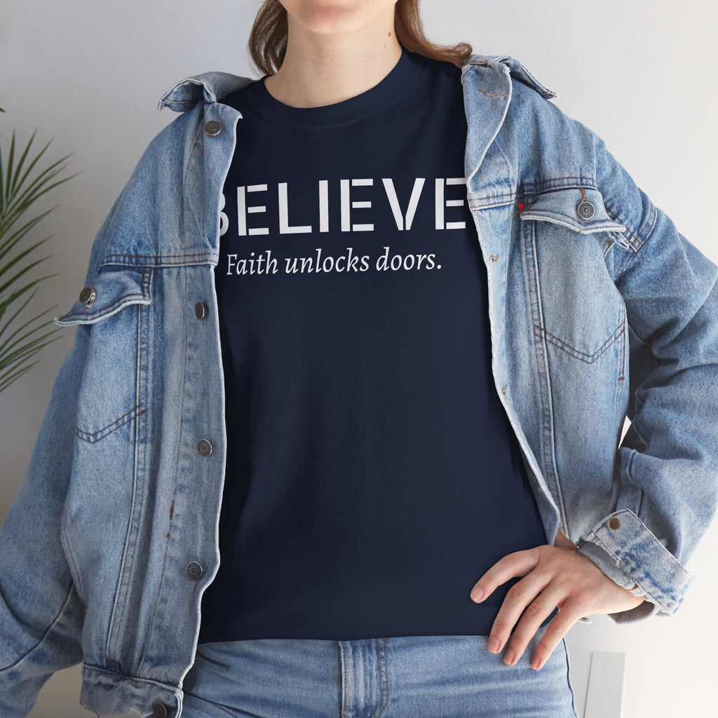 Believe Faith T‑Shirt — "Believe: Faith Unlocks Doors" Inspirational Tee