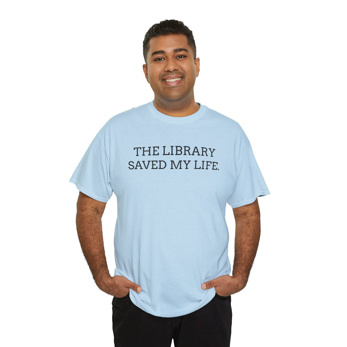 Library Saved My Life T-Shirt — Literary Quote Tee for Book Lovers