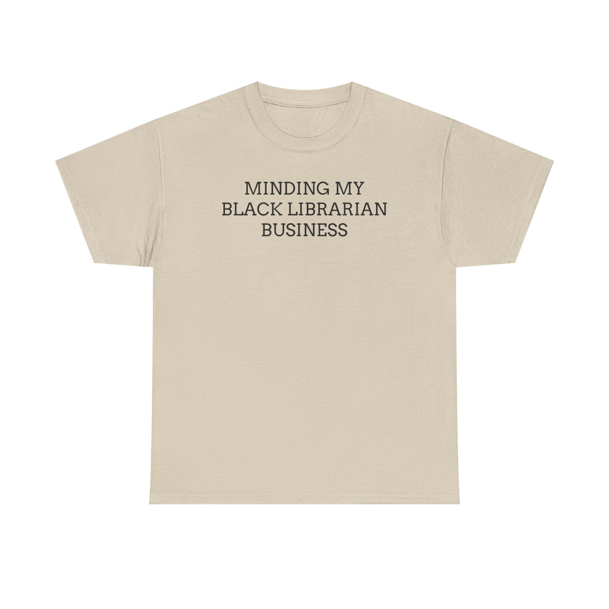 Minding My Black Librarian Business Tee