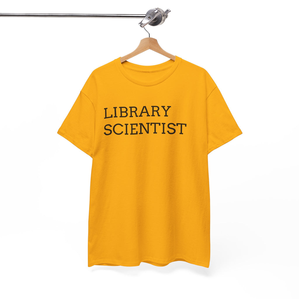 Library Scientist T-Shirt — Funny Book Lover Tee for Librarians & Researchers