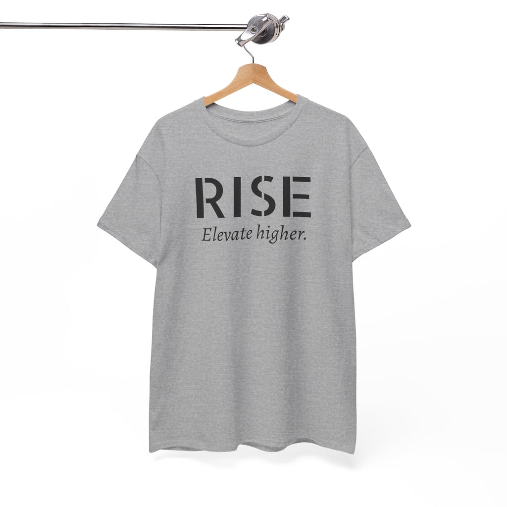 Rise "Elevate Higher" T-Shirt — Inspirational Motivational Tee