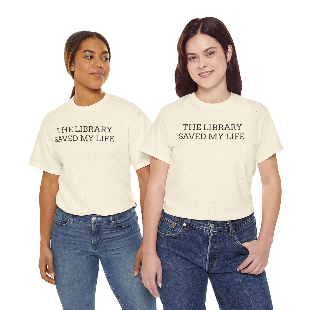 Library Saved My Life T-Shirt — Literary Quote Tee for Book Lovers