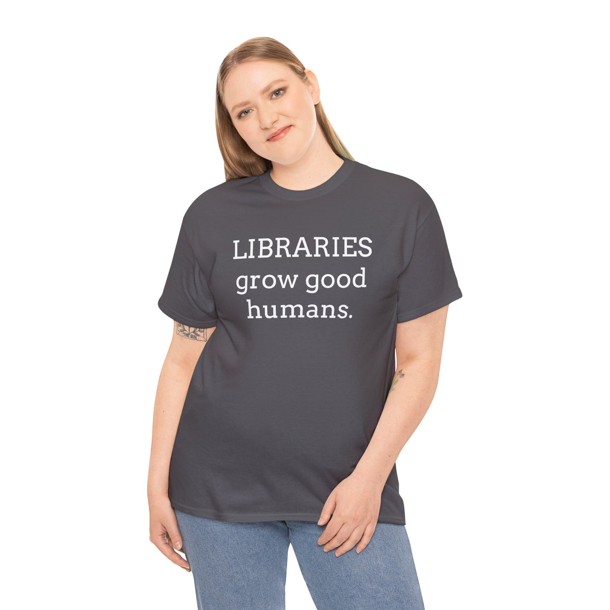 Libraries Grow Good Humans T-Shirt
