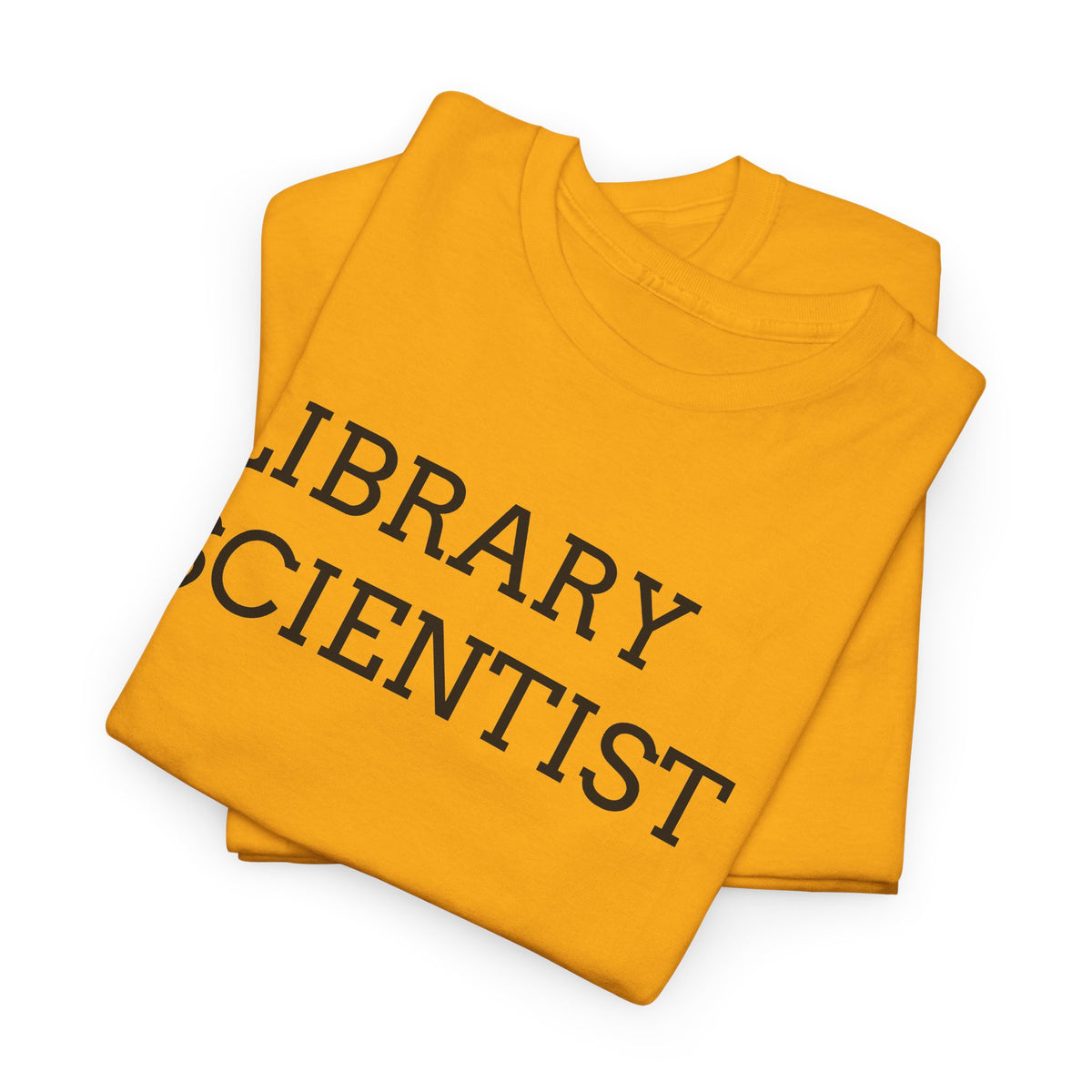 Library Scientist T-Shirt — Funny Book Lover Tee for Librarians & Researchers