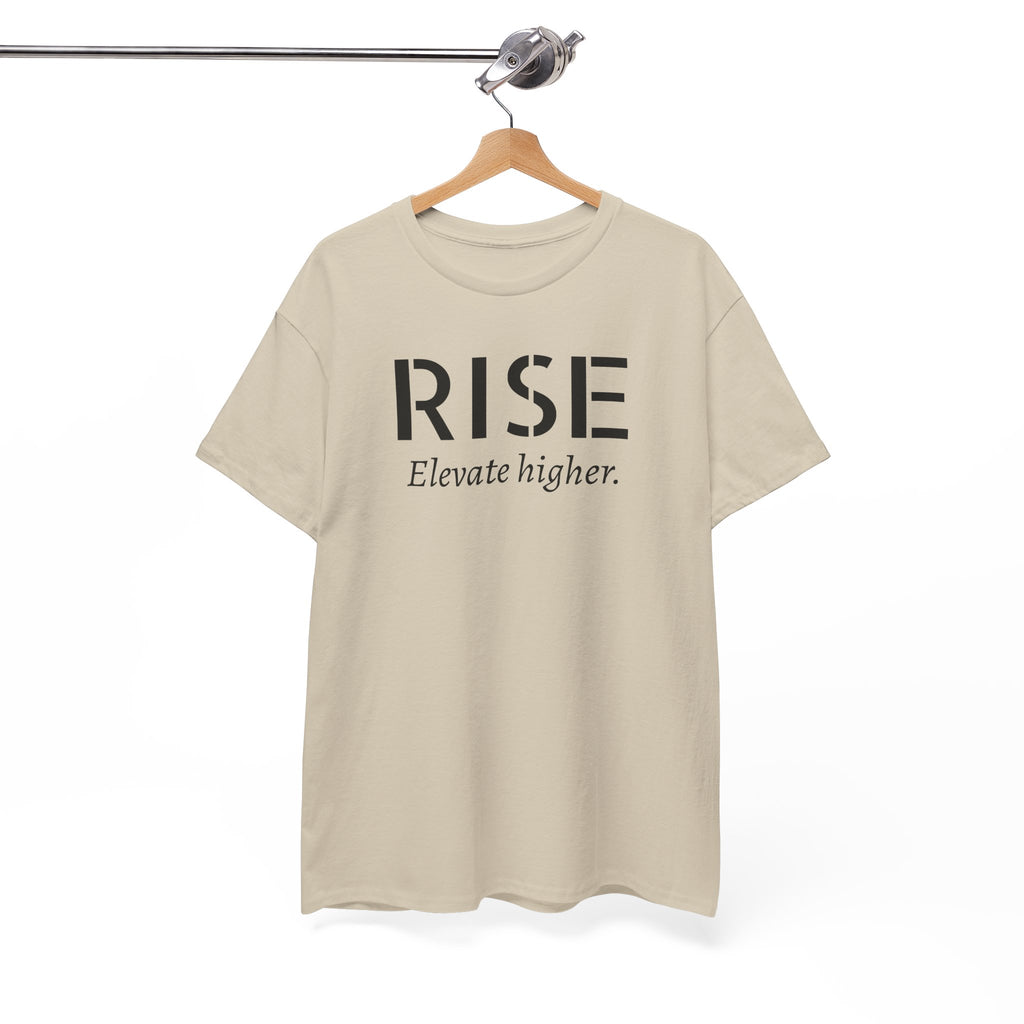 Rise "Elevate Higher" T-Shirt — Inspirational Motivational Tee