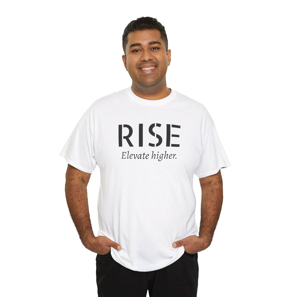 Rise "Elevate Higher" T-Shirt — Inspirational Motivational Tee