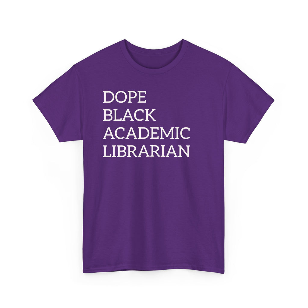 Dope Black Academic Librarian T-Shirt