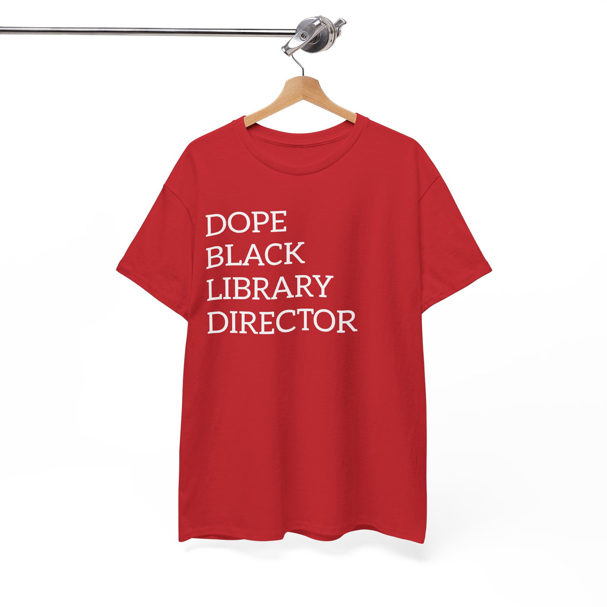 Dope Black Library Director T-Shirt — Bold Typographic Tee for Librarians & Educators
