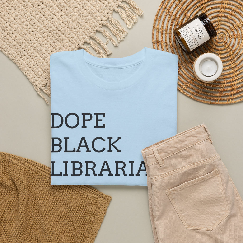 Dope Black Librarian T-Shirt — Bold Text Tee for Black Librarians, Gift for Library Professionals