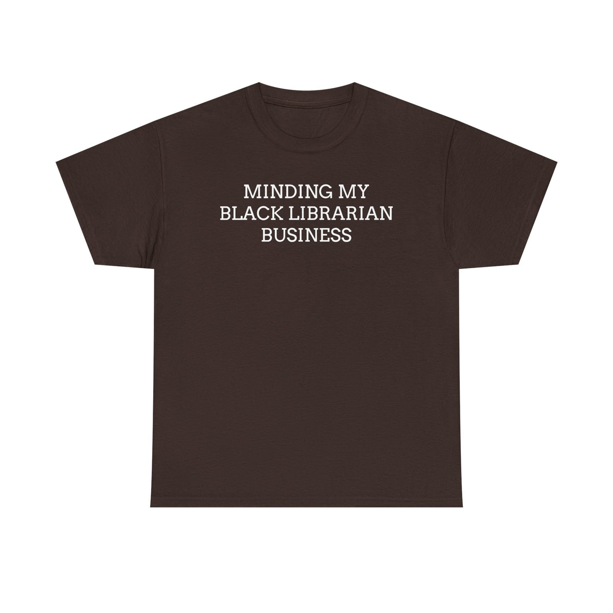 Minding My Black Librarian Business T-Shirt