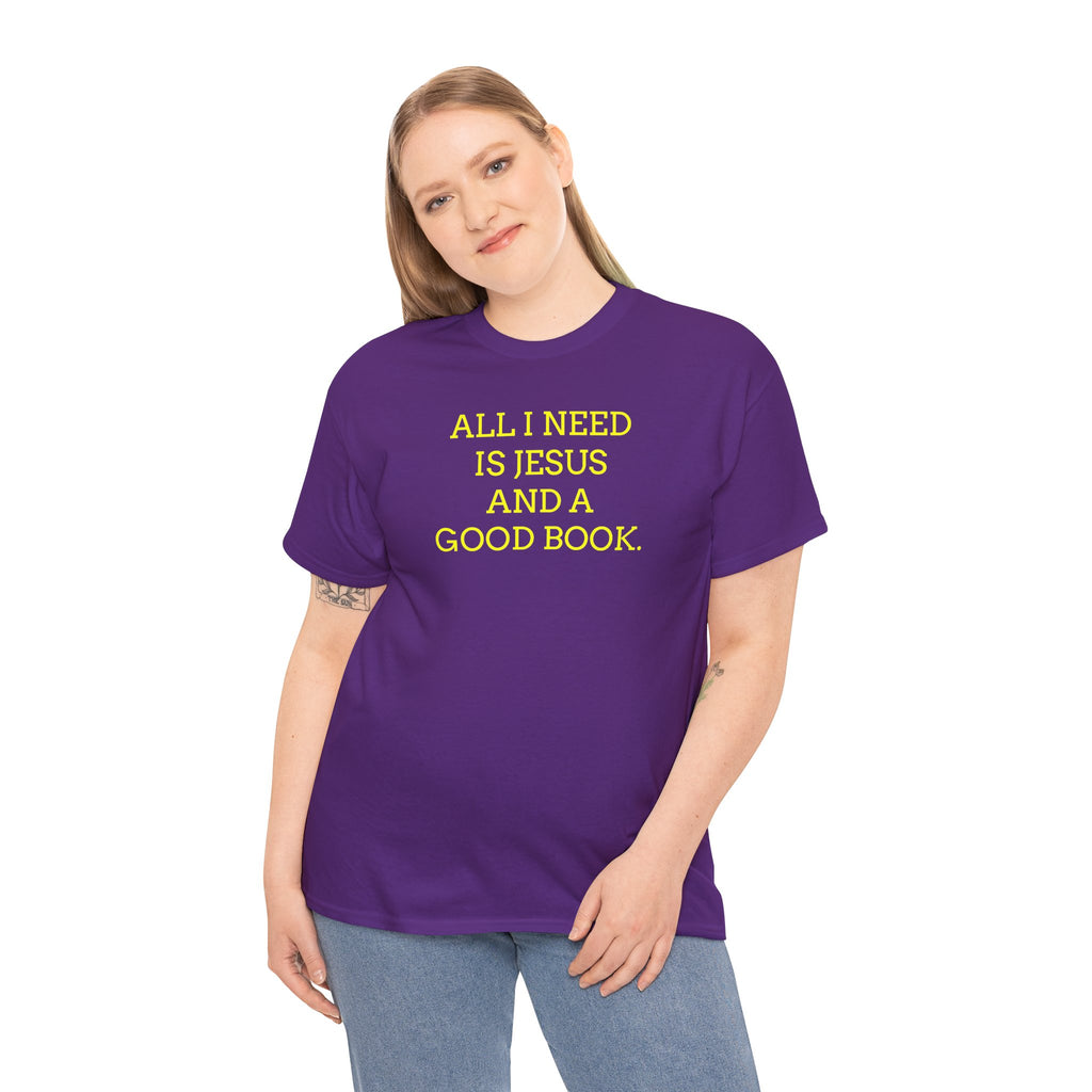"All I Need Is Jesus and a Good Book" Faith Tee - Christian T‑Shirt