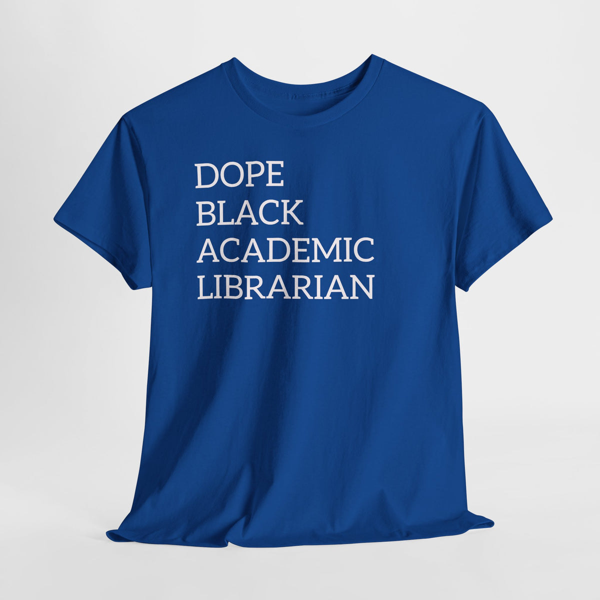 Dope Black Academic Librarian T-Shirt