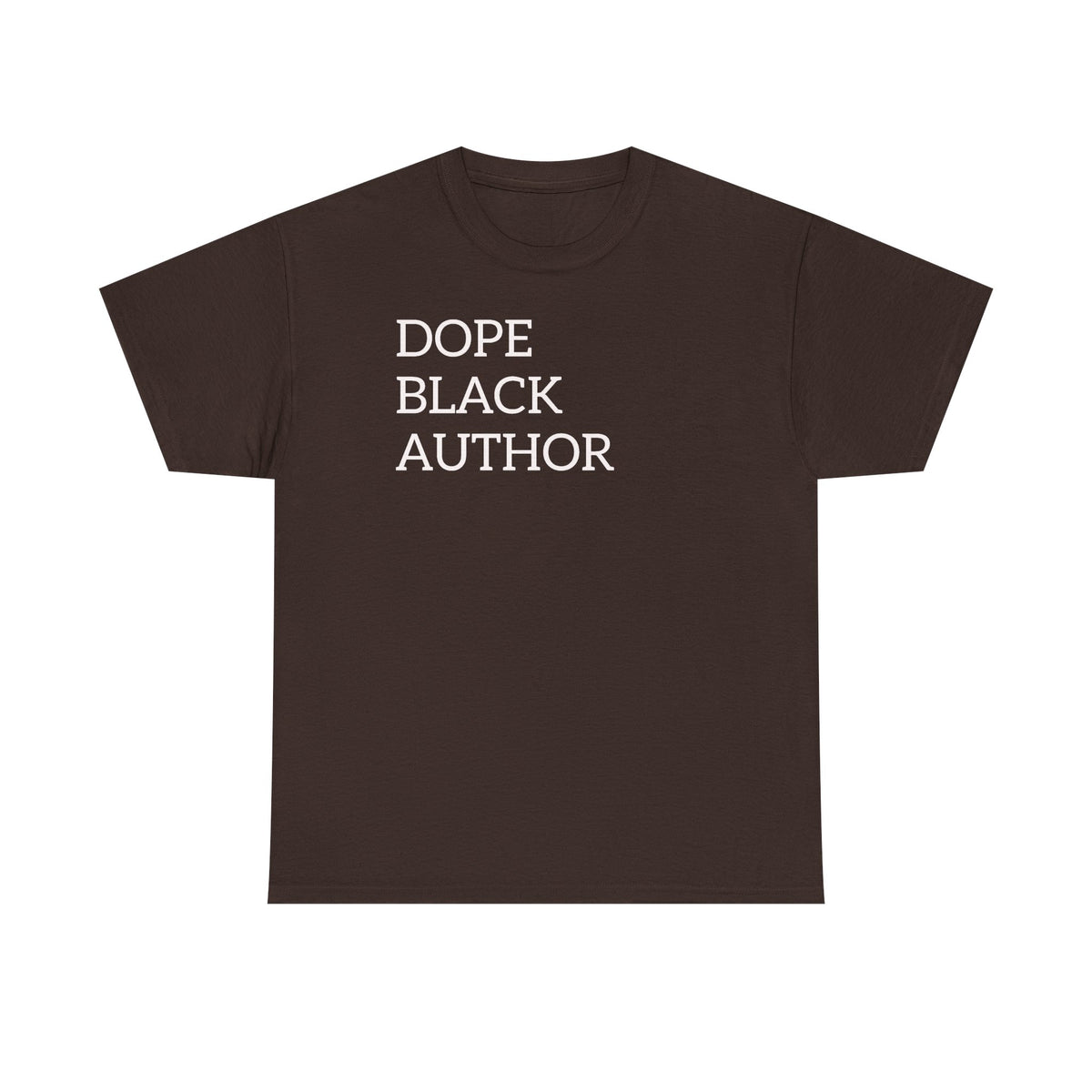 Dope Black Author T-Shirt