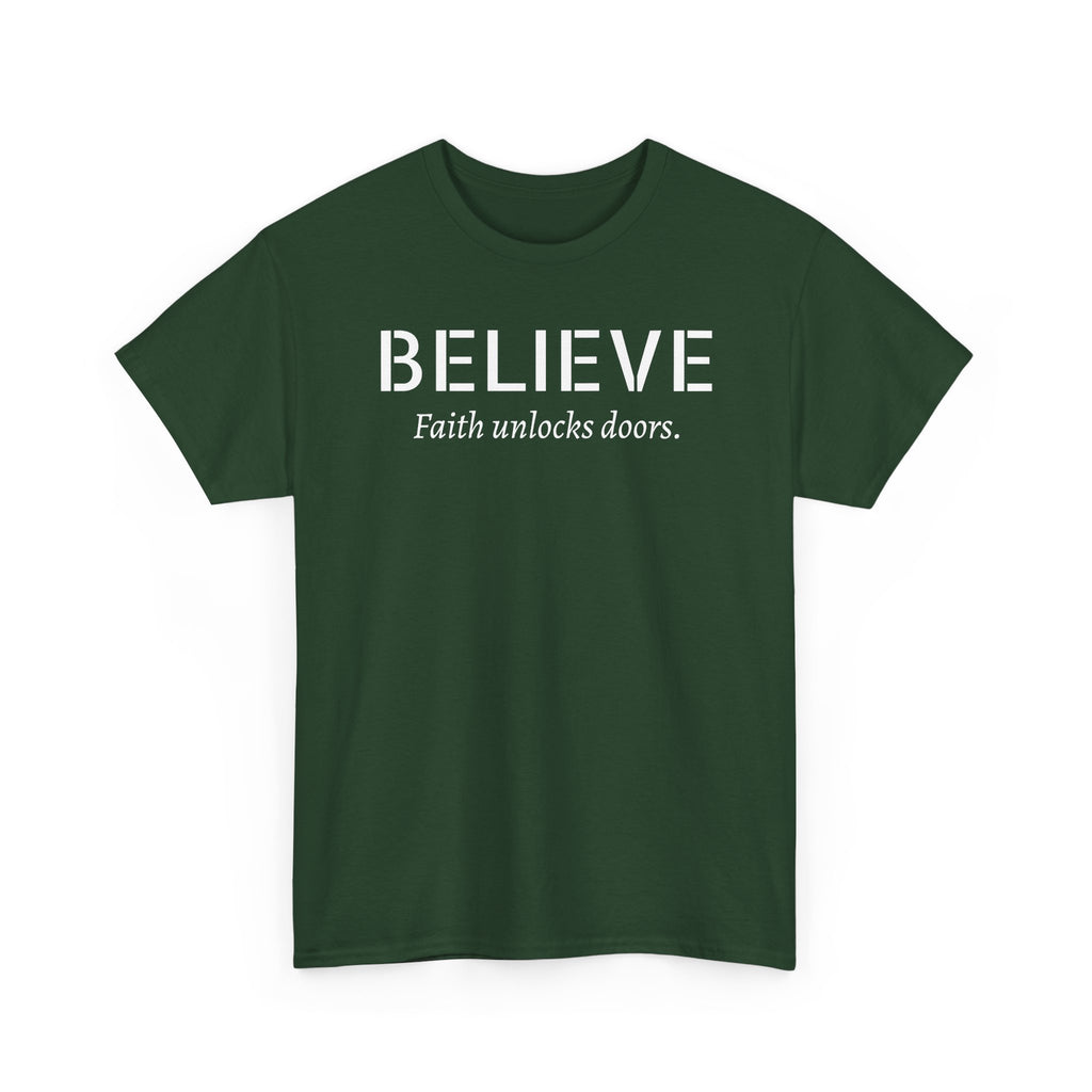 Believe Faith T‑Shirt — "Believe: Faith Unlocks Doors" Inspirational Tee