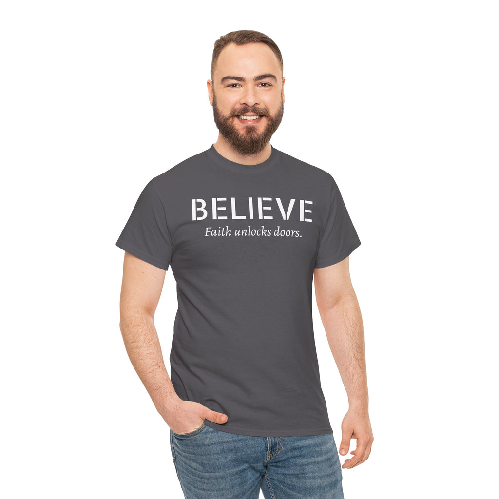 Believe Faith T‑Shirt — "Believe: Faith Unlocks Doors" Inspirational Tee