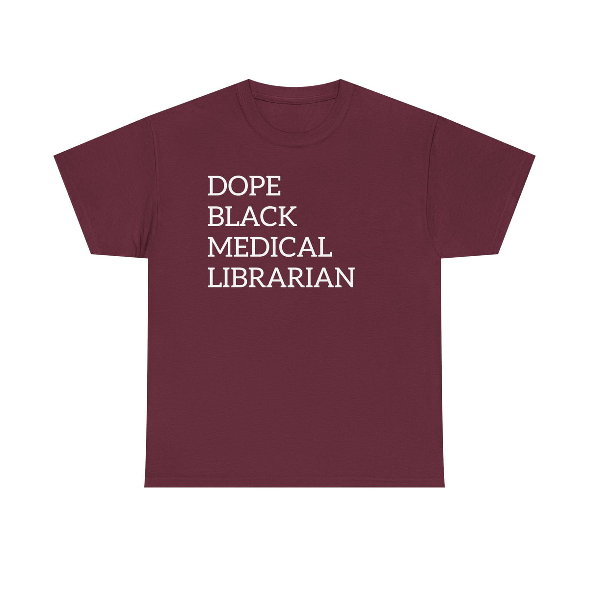 Dope Black Medical Librarian T-Shirt