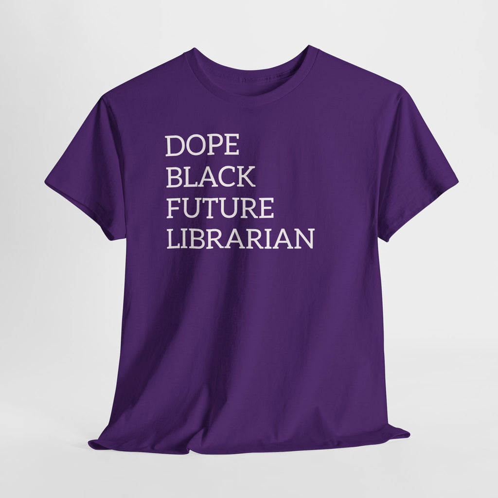 Dope Black Future Librarian T-Shirt