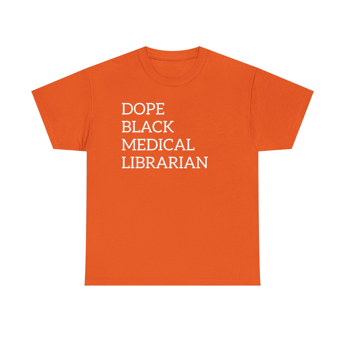 Dope Black Medical Librarian T-Shirt