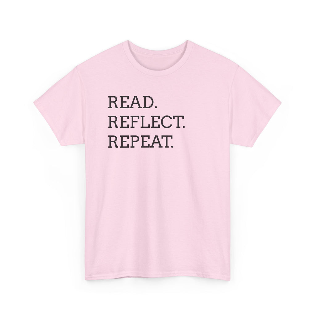 Read. Reflect. Repeat. T-Shirt — Minimalist Literary Tee for Book Lovers