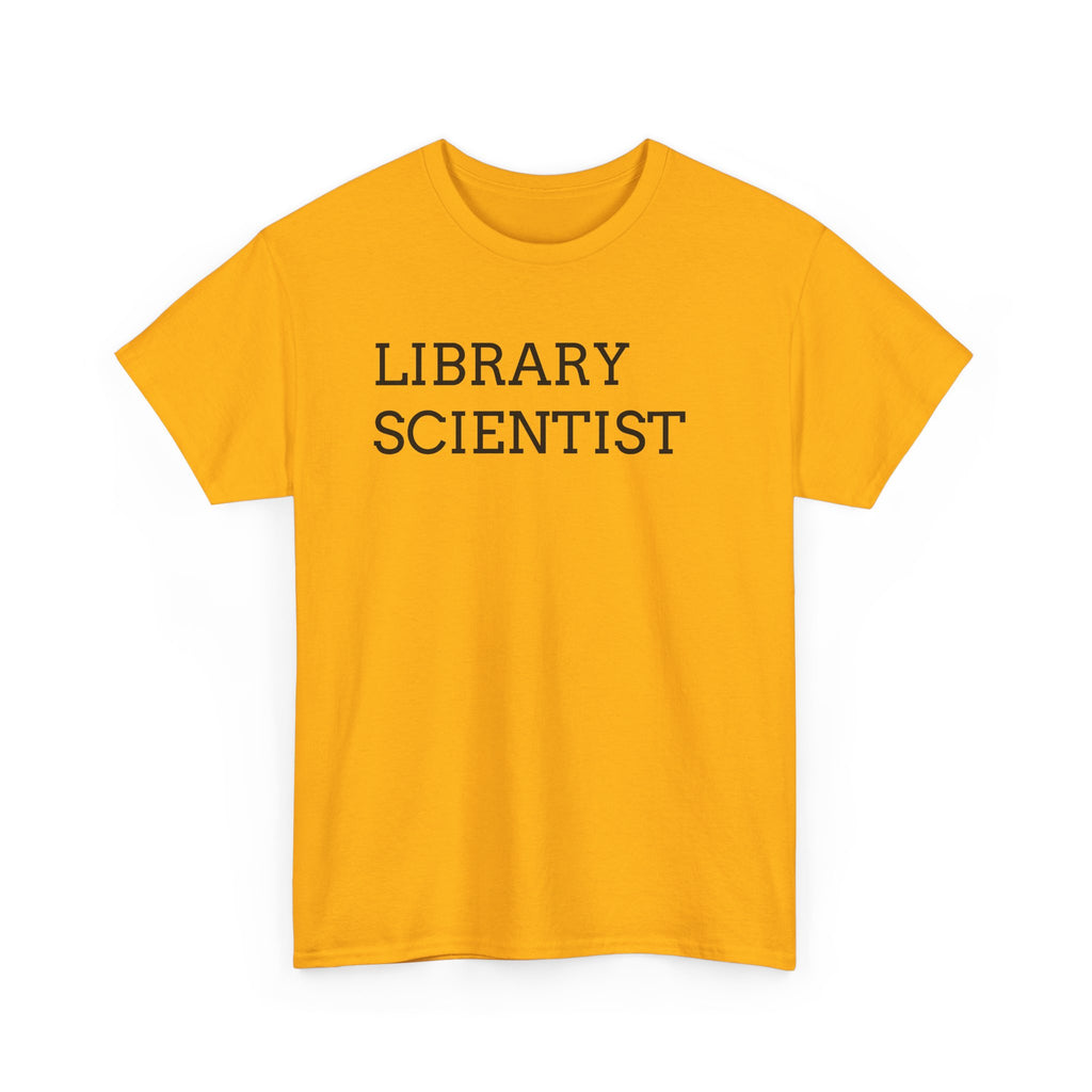Library Scientist T-Shirt — Funny Book Lover Tee for Librarians & Researchers