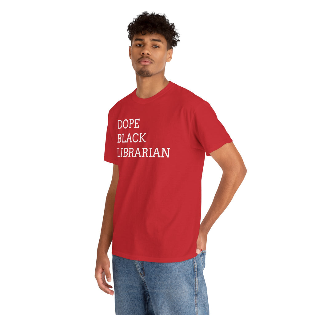 Dope Black Librarian T-Shirt — Bold Typography Tee for Black Librarians & Book Lovers