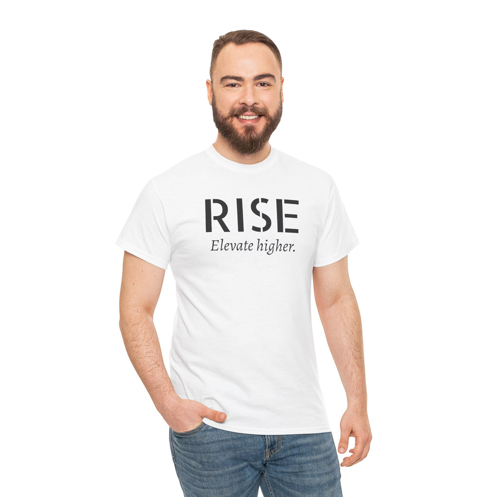 Rise "Elevate Higher" T-Shirt — Inspirational Motivational Tee