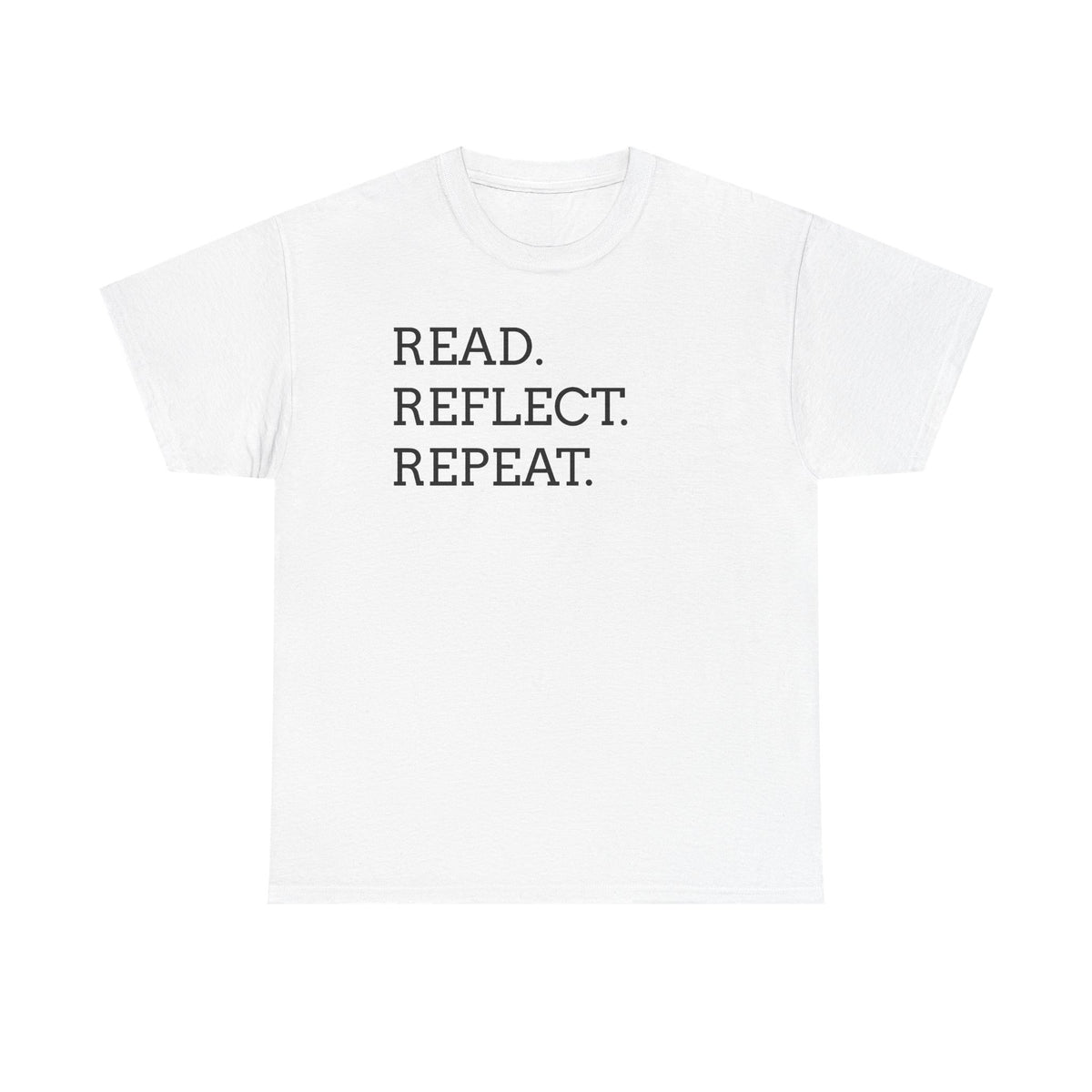 Read. Reflect. Repeat. T-Shirt — Minimalist Literary Tee for Book Lovers