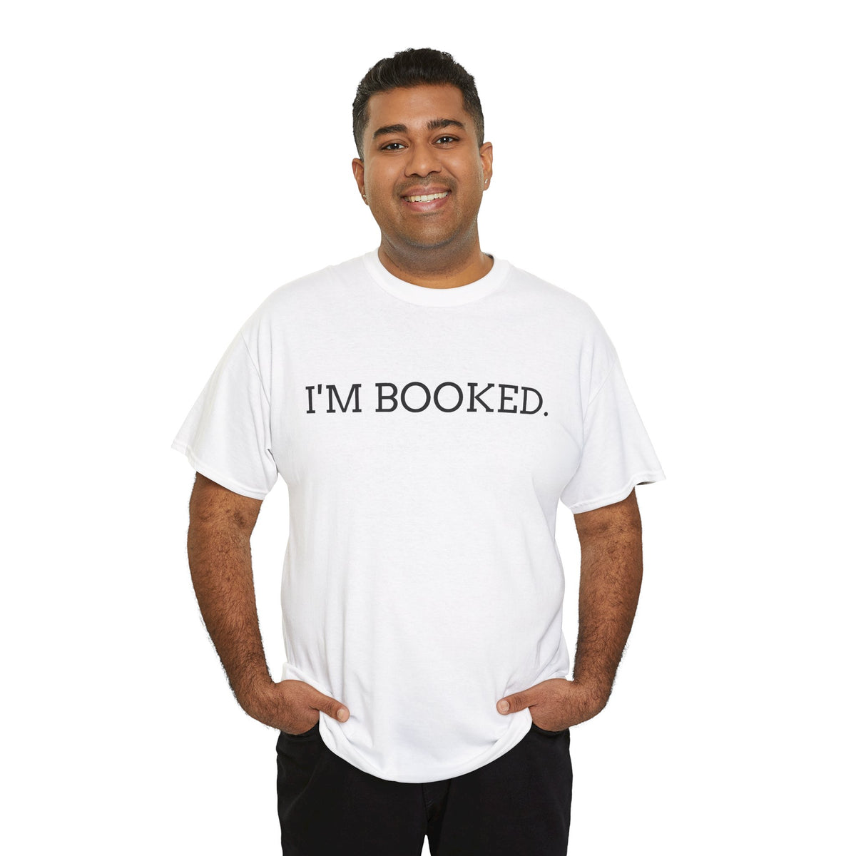 I'M BOOKED. T-Shirt — Funny Reader Tee for Book Lovers, Literary Gift