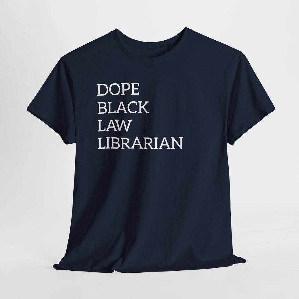 Dope Black Law Librarian T‑Shirt