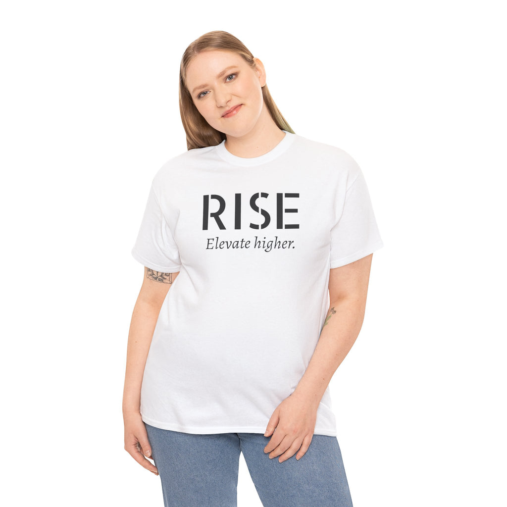 Rise "Elevate Higher" T-Shirt — Inspirational Motivational Tee