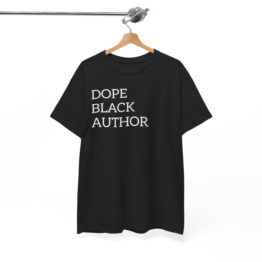 Dope Black Author T-Shirt