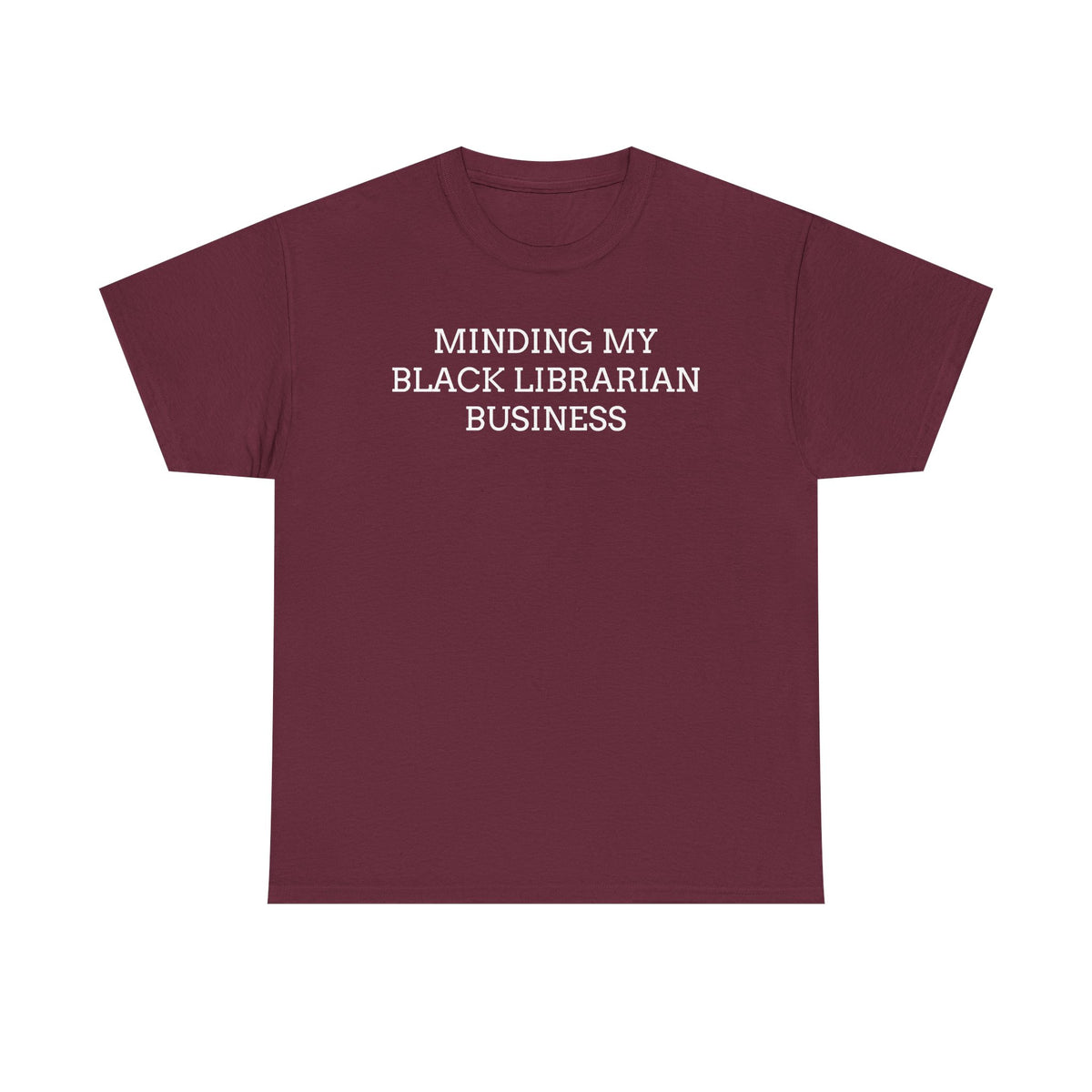 Minding My Black Librarian Business T-Shirt