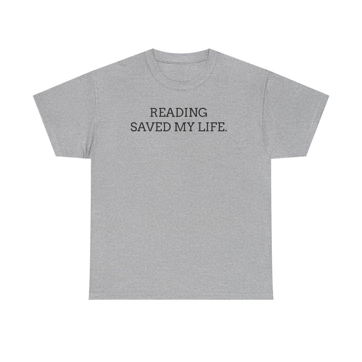 Reading Saved My Life Tee