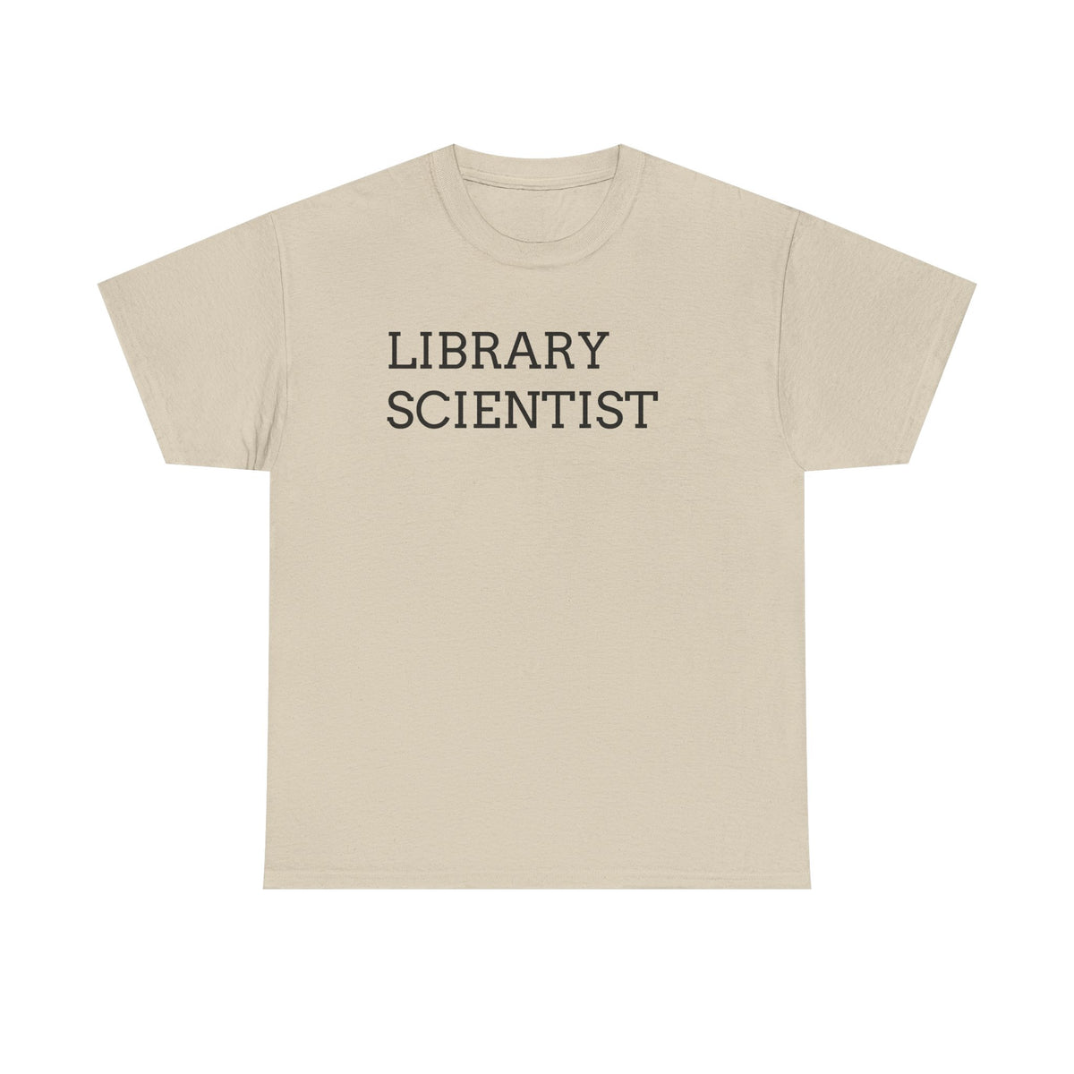 Library Scientist T-Shirt — Funny Book Lover Tee for Librarians & Researchers